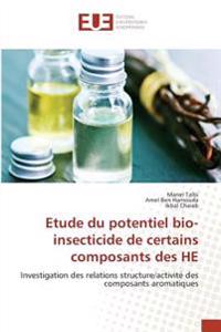 Etude du potentiel bio-insecticide de certains composants des HE