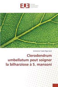 Clerodendrum umbellatum peut soigner la bilharziose à S. mansoni