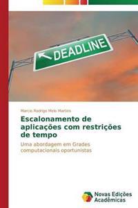 Escalonamento de aplicações com restrições de tempo