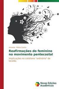 Reafirmações do feminino no movimento pentecostal
