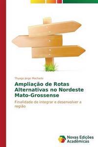 Ampliação de Rotas Alternativas no Nordeste Mato-Grossense