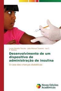 Desenvolvimento de um dispositivo de administração de insulina