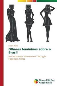 Olhares femininos sobre o Brasil