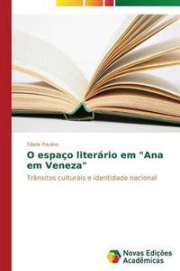 O espaço literário em "Ana em Veneza"