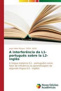 A interferência da L1- português sobre la L2- inglês