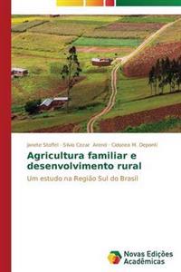 Agricultura familiar e desenvolvimento rural