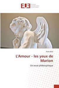 L'amour - les yeux de J.-L. Marion