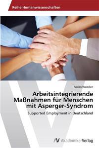 Arbeitsintegrierende Maßnahmen für Menschen mit Asperger-Syndrom