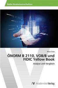 OENORM B 2110, VOB/B und FIDIC Yellow Book