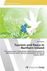 Tourism and Peace in Northern Ireland