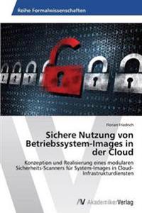 Sichere Nutzung von Betriebssystem-Images in der Cloud