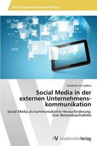 Social Media in der externen Unternehmens-kommunikation