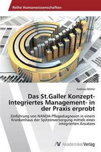 Das St.Galler Konzept-Integriertes Management- In Der Praxis Erprobt