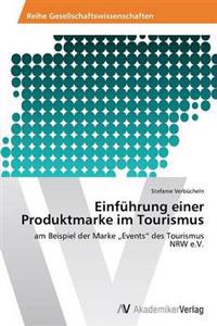 Einführung einer Produktmarke im Tourismus