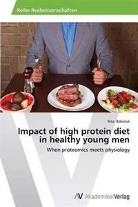Impact of high protein diet in healthy young men