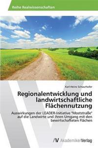 Regionalentwicklung und landwirtschaftliche Flächennutzung