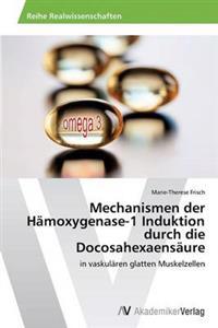 Mechanismen der Hämoxygenase-1 Induktion durch die Docosahexaensäure