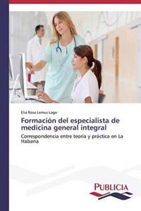 Formación del especialista de medicina general integral