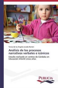 Análisis de los procesos narrativos verbales e icónicos