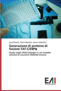 Generazione Di Proteine Di Fusione Tat-C/Ebp