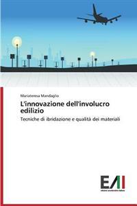 L'innovazione dell'involucro edilizio