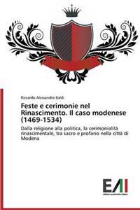 Feste e cerimonie nel Rinascimento. Il caso modenese (1469-1534)