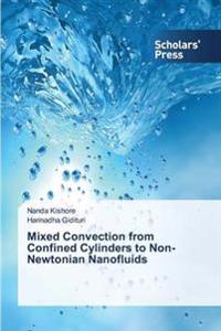 Mixed Convection from Confined Cylinders to Non-Newtonian Nanofluids