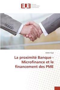 La proximité Banque - Microfinance et le financement des PME
