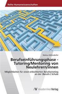 Berufseinführungsphase - Tutoring/Mentoring von Neulehrern/innen