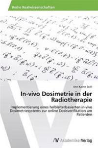 In-vivo Dosimetrie in der Radiotherapie