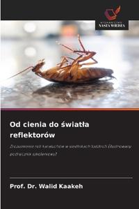 Od cienia do światla reflektorów