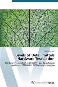 Levels of Detail mittels Hardware Tesselation