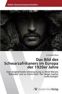 Das Bild Des Schwarzafrikaners Im Europa Der 1920er Jahre