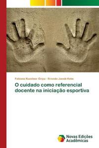 O cuidado como referencial docente na iniciação esportiva