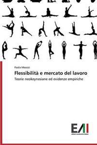 Flessibilità e mercato del lavoro
