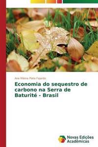 Economia do sequestro de carbono na Serra de Baturité - Brasil