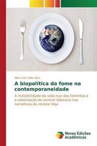 A biopolítica da fome na contemporaneidade