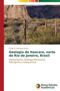 Geologia de Itaocara, norte do Rio de Janeiro, Brasil