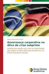 Governança corporativa na ótica da crise subprime