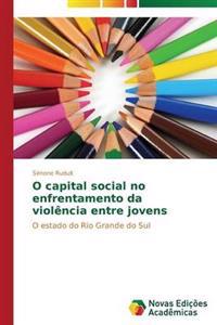 O capital social no enfrentamento da violência entre jovens