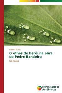 O ethos do herói na obra de Pedro Bandeira