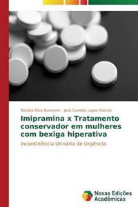 Imipramina x Tratamento conservador em mulheres com bexiga hiperativa