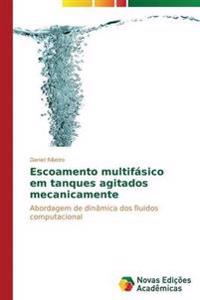 Escoamento multifásico em tanques agitados mecanicamente