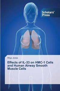 Effects of IL-33 on HMC-1 Cells and Human Airway Smooth Muscle Cells
