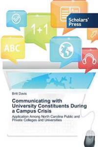 Communicating with University Constituents During a Campus Crisis