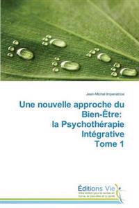Une Nouvelle Approche Du Bien-?tre