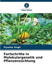 Fortschritte in Molekulargenetik und Pflanzenzüchtung