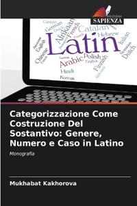 Categorizzazione Come Costruzione Del Sostantivo