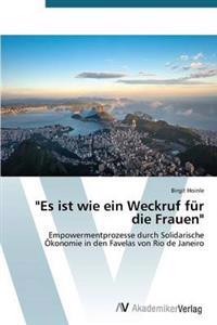 "Es ist wie ein Weckruf für die Frauen"