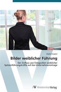 Bilder weiblicher Führung